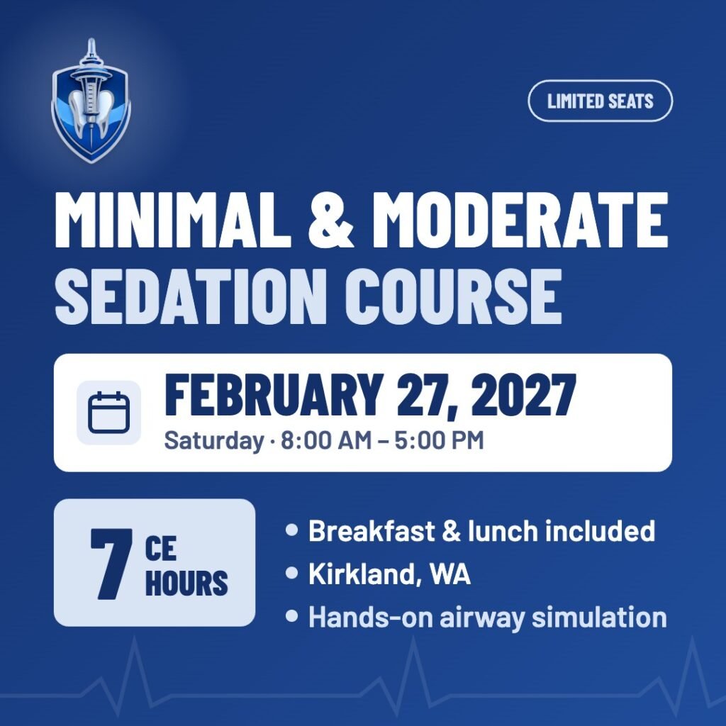 Minimal & Moderate Sedation Course, February 27, 2027, 7 CE hours, Kirkland WA