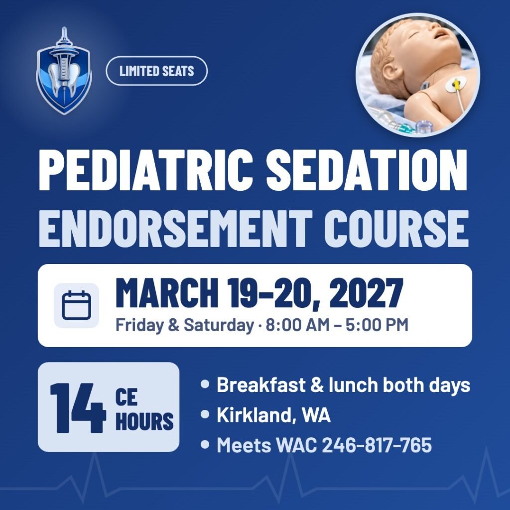 Pediatric Sedation Endorsement Course with pediatric manikin, March 19–20, 2027, 14 CE hours, Kirkland WA